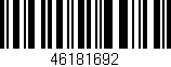Código de barras (EAN, GTIN, SKU, ISBN): '46181692'