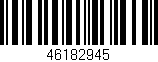 Código de barras (EAN, GTIN, SKU, ISBN): '46182945'