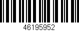 Código de barras (EAN, GTIN, SKU, ISBN): '46195952'
