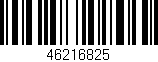 Código de barras (EAN, GTIN, SKU, ISBN): '46216825'