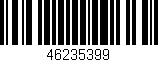 Código de barras (EAN, GTIN, SKU, ISBN): '46235399'