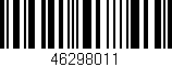 Código de barras (EAN, GTIN, SKU, ISBN): '46298011'