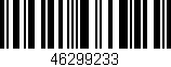 Código de barras (EAN, GTIN, SKU, ISBN): '46299233'