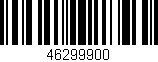 Código de barras (EAN, GTIN, SKU, ISBN): '46299900'