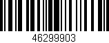 Código de barras (EAN, GTIN, SKU, ISBN): '46299903'