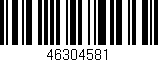 Código de barras (EAN, GTIN, SKU, ISBN): '46304581'