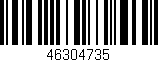 Código de barras (EAN, GTIN, SKU, ISBN): '46304735'