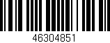 Código de barras (EAN, GTIN, SKU, ISBN): '46304851'