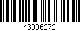Código de barras (EAN, GTIN, SKU, ISBN): '46306272'