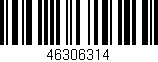 Código de barras (EAN, GTIN, SKU, ISBN): '46306314'