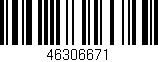 Código de barras (EAN, GTIN, SKU, ISBN): '46306671'