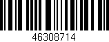 Código de barras (EAN, GTIN, SKU, ISBN): '46308714'