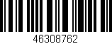Código de barras (EAN, GTIN, SKU, ISBN): '46308762'