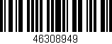 Código de barras (EAN, GTIN, SKU, ISBN): '46308949'
