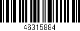 Código de barras (EAN, GTIN, SKU, ISBN): '46315884'