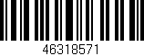 Código de barras (EAN, GTIN, SKU, ISBN): '46318571'