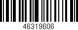 Código de barras (EAN, GTIN, SKU, ISBN): '46319606'