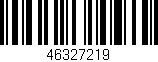 Código de barras (EAN, GTIN, SKU, ISBN): '46327219'