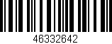 Código de barras (EAN, GTIN, SKU, ISBN): '46332642'