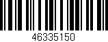 Código de barras (EAN, GTIN, SKU, ISBN): '46335150'