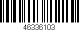 Código de barras (EAN, GTIN, SKU, ISBN): '46336103'