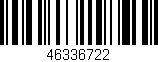 Código de barras (EAN, GTIN, SKU, ISBN): '46336722'