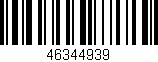Código de barras (EAN, GTIN, SKU, ISBN): '46344939'
