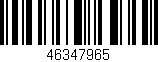 Código de barras (EAN, GTIN, SKU, ISBN): '46347965'