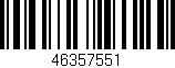 Código de barras (EAN, GTIN, SKU, ISBN): '46357551'