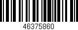 Código de barras (EAN, GTIN, SKU, ISBN): '46375860'