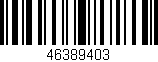 Código de barras (EAN, GTIN, SKU, ISBN): '46389403'