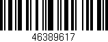 Código de barras (EAN, GTIN, SKU, ISBN): '46389617'