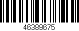 Código de barras (EAN, GTIN, SKU, ISBN): '46389675'