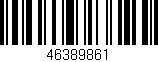 Código de barras (EAN, GTIN, SKU, ISBN): '46389861'