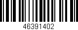 Código de barras (EAN, GTIN, SKU, ISBN): '46391402'
