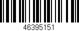 Código de barras (EAN, GTIN, SKU, ISBN): '46395151'