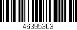 Código de barras (EAN, GTIN, SKU, ISBN): '46395303'
