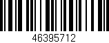 Código de barras (EAN, GTIN, SKU, ISBN): '46395712'