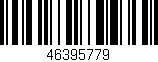 Código de barras (EAN, GTIN, SKU, ISBN): '46395779'