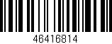 Código de barras (EAN, GTIN, SKU, ISBN): '46416814'