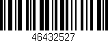 Código de barras (EAN, GTIN, SKU, ISBN): '46432527'