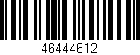 Código de barras (EAN, GTIN, SKU, ISBN): '46444612'