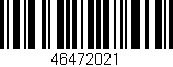Código de barras (EAN, GTIN, SKU, ISBN): '46472021'