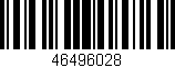 Código de barras (EAN, GTIN, SKU, ISBN): '46496028'