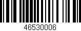 Código de barras (EAN, GTIN, SKU, ISBN): '46530006'