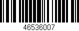 Código de barras (EAN, GTIN, SKU, ISBN): '46536007'