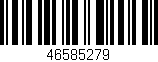Código de barras (EAN, GTIN, SKU, ISBN): '46585279'