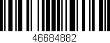 Código de barras (EAN, GTIN, SKU, ISBN): '46684882'