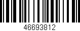 Código de barras (EAN, GTIN, SKU, ISBN): '46693812'