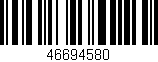 Código de barras (EAN, GTIN, SKU, ISBN): '46694580'